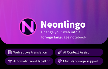 Turning your browser into a foreign language learning notebook! | NeonLingo